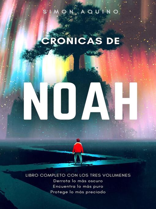 Title details for Crónicas de Noah libro completo by simon aquino - Available